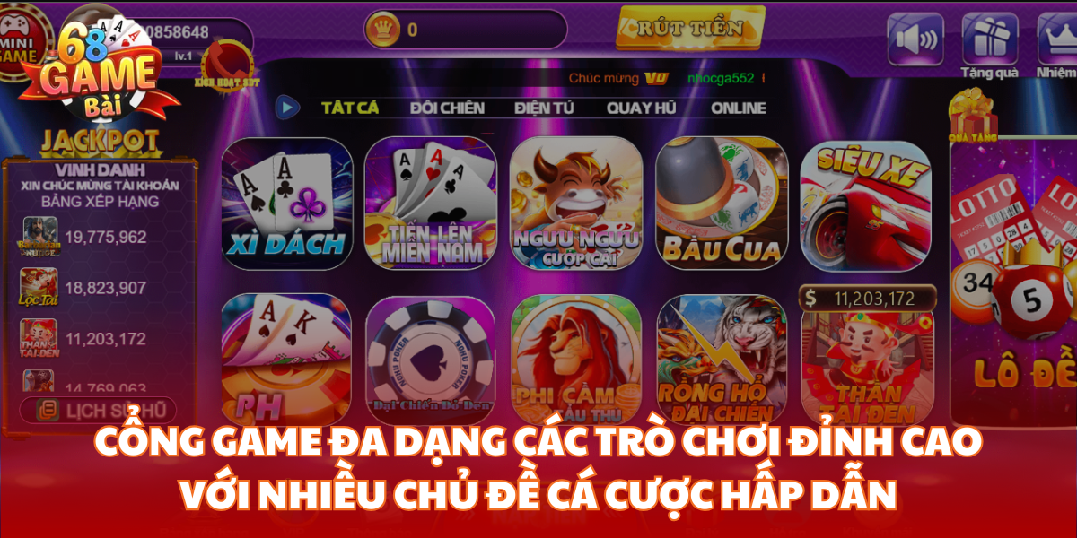 Cổng game đa dạng các trò chơi đỉnh cao với nhiều chủ đề hấp dẫn